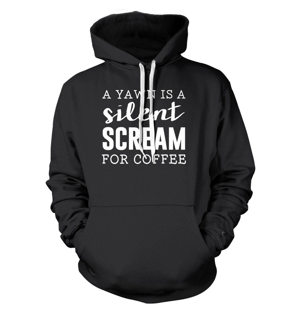 A Yawn Is A Silent Scream For Coffee T-Shirt|Textual Tees