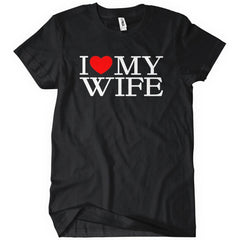 I Love My Wife T-Shirt Anniversary Gift | Textual Tees