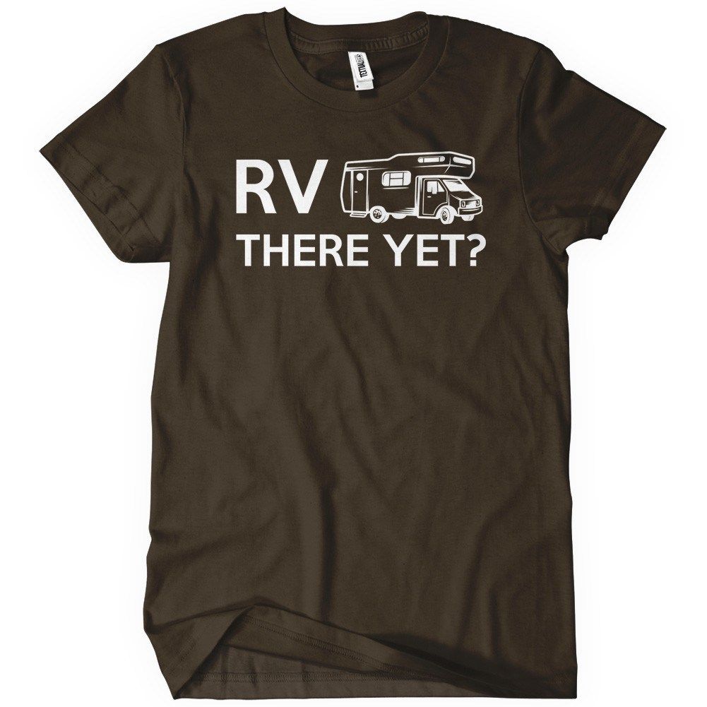 RV There Yet T-Shirt Camping Apparel | Textual Tees