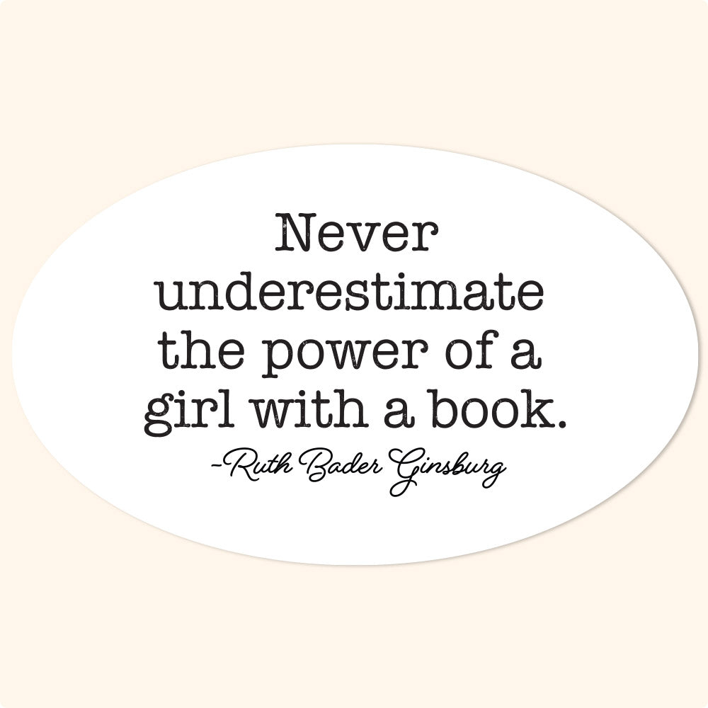 Never Underestimate The Power Of A Girl With A Book - Personalized