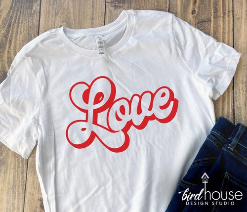 Love Shirt, Cute Valentines day tee – Birdhouse Design Studio, LLC
