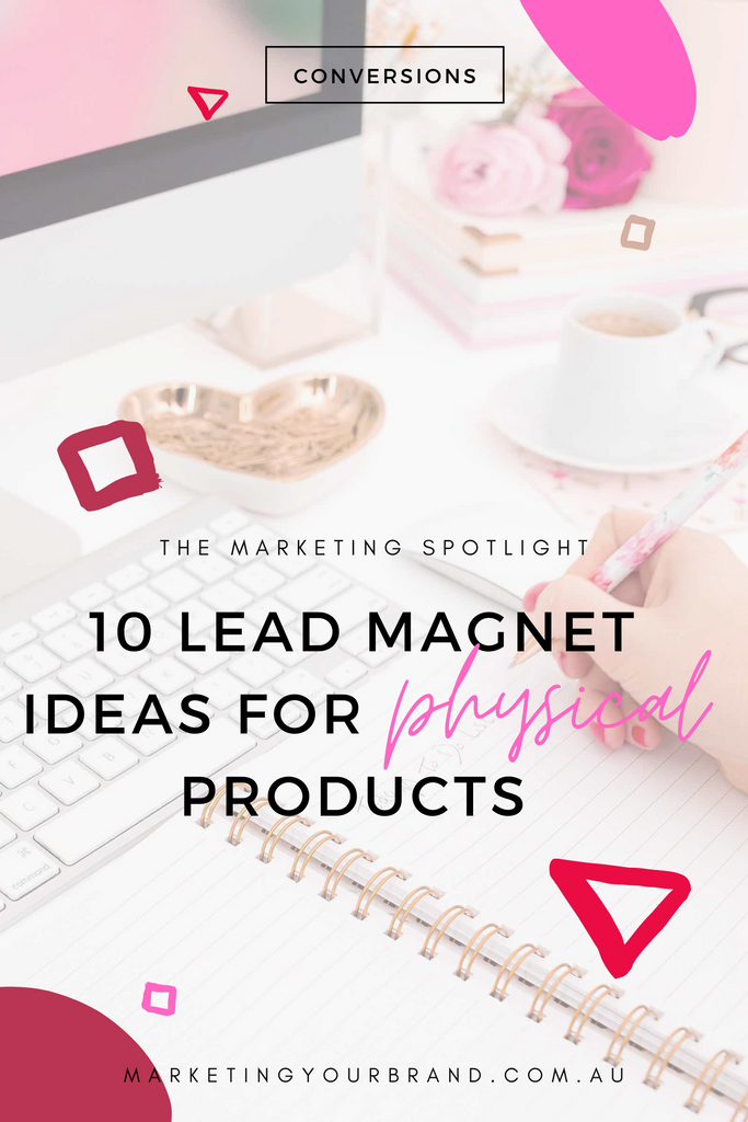 10 lead magnet ideas for physical products