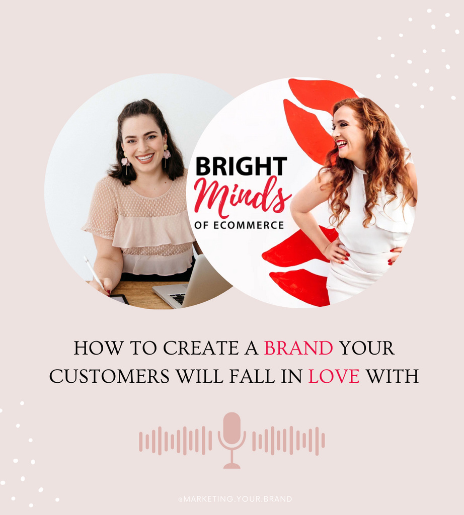 How to create a BRAND your customers will fall in LOVE with