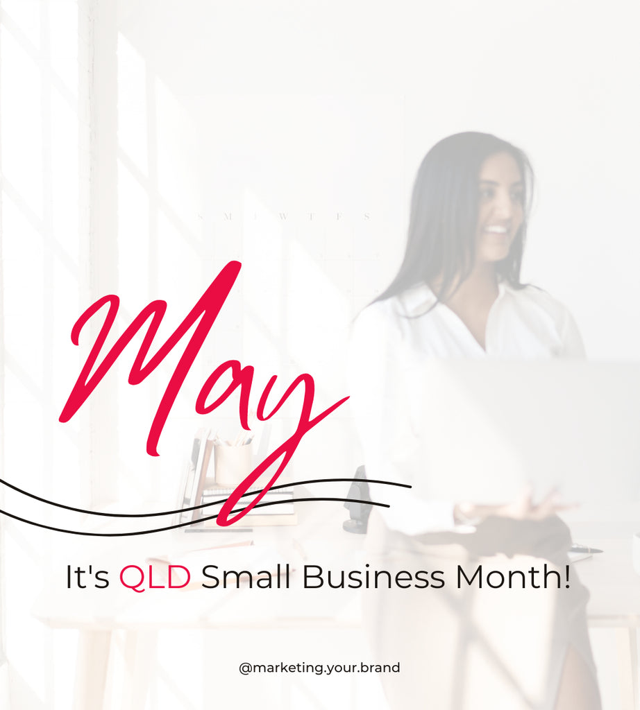May - It's QLD Small Business Month