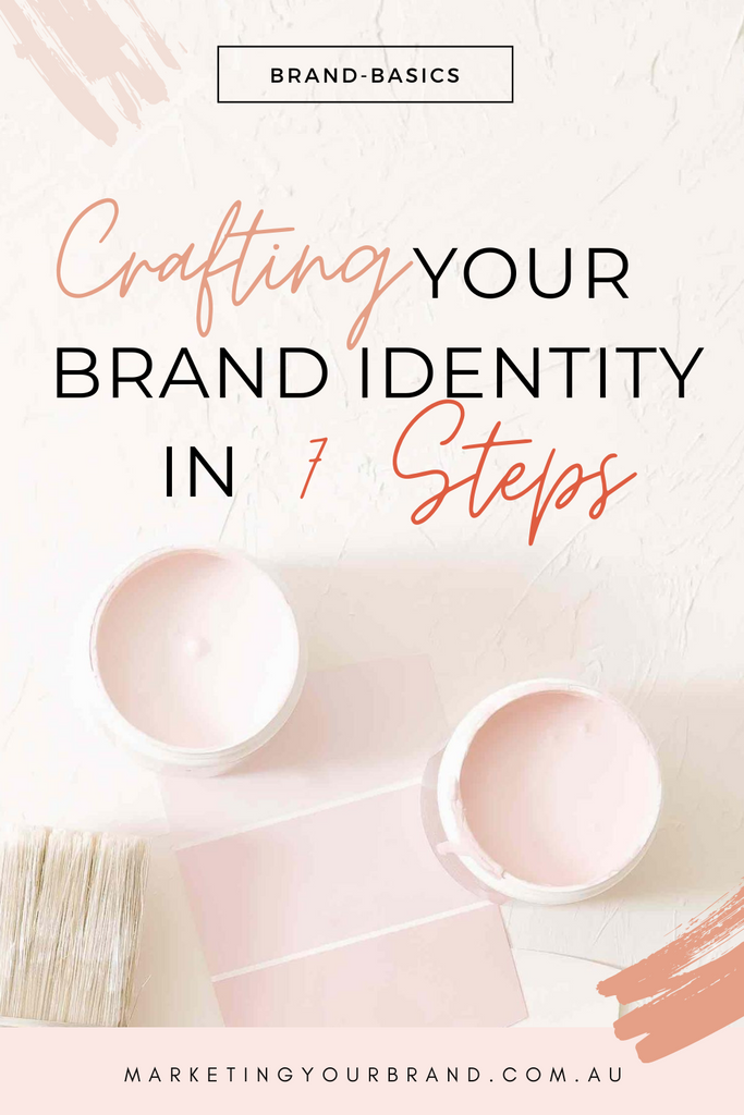 Crafting Your Brand Identity