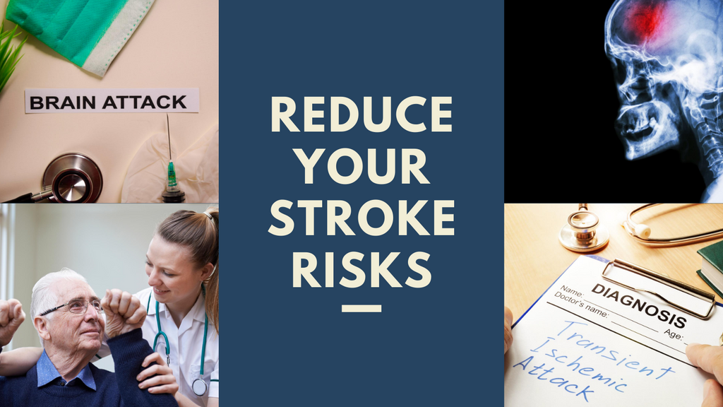 Reduce Your Stroke Risks