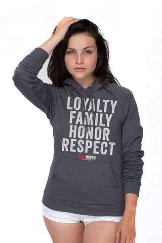 Loyalty Family Honor Respect Hoodie