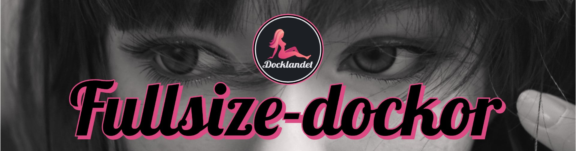 Docklandet - Bis zu 60 % Rabatt auf hochwertige Sexpuppen. Kaufen Sie Ihre Sexpuppe noch heute, mit Expresslieferung in die gesamte nordische Region und auch Abholung Borlänge. Sexpuppen werden auch echte Puppen genannt. Schwedens größte Auswahl und beste Preise mit Tausenden zufriedenen Kunden! Realistische Sexpuppen in bester Qualität zu unschlagbaren Preisen! 2-4 Tage diskrete Lieferung direkt an die Tür und immer kostenloser Versand! Machen Sie es wie tausende zufriedene Schweden und kaufen Sie Ihre Sexpuppe bei Docklandet! Schwedischer Support und 100 % diskret. Sie können Ihre Puppe auch direkt bei uns abholen Borlänge. Willkommen!