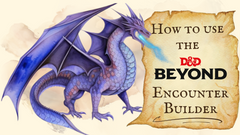 Image of a cool purple dragon and the title How to Use the D&D Beyond Encounter Builder: A Step-by-step Guide