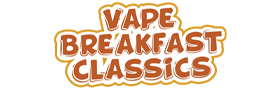 VAPE BREAKFAST CLASSICS