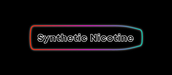 Synthetic Nicotine Explained