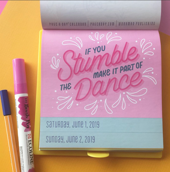 "If You Stumble, Make it a Part of the Dance" Lettering by April Moralba