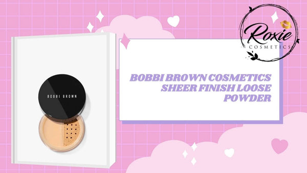 Bobbi Brown Cosmetics Sheer Finish Loose Powder