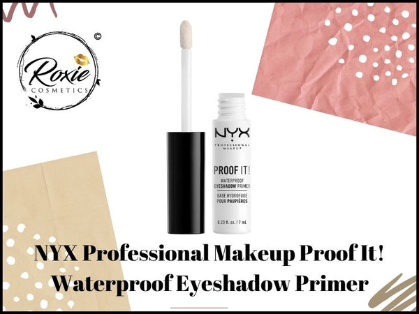 NYX Professional Makeup Proof It! Waterproof Eyeshadow Primer