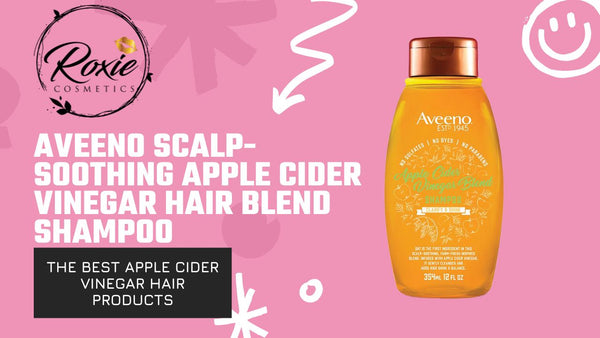 Aveeno Scalp-Soothing Apple Cider Vinegar Hair Blend Shampoo