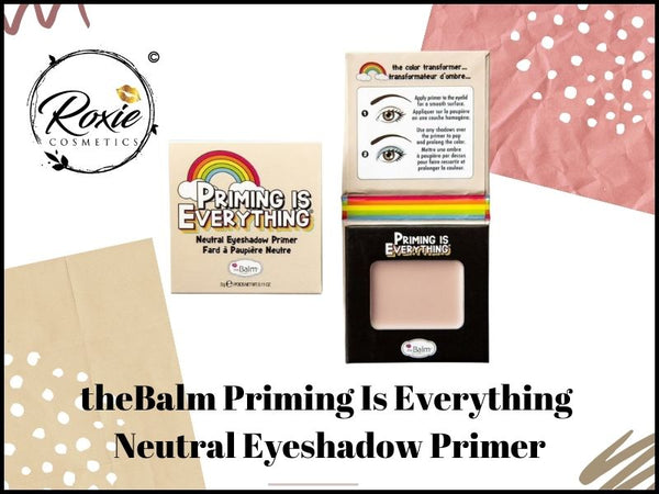 theBalm Priming Is Everything Neutral Eyeshadow Primer
