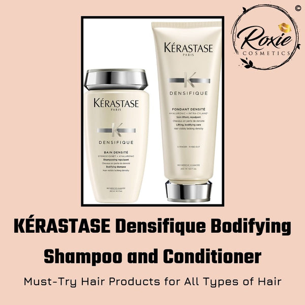 KÉRASTASE Densifique Bodifying Shampoo and Conditioner