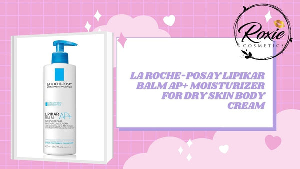 La Roche-Posay Lipikar Balm AP+ Moisturizer for Dry Skin Body Cream