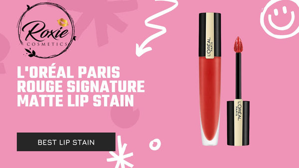 L'Oréal Paris Rouge Signature Matte Lip Stain