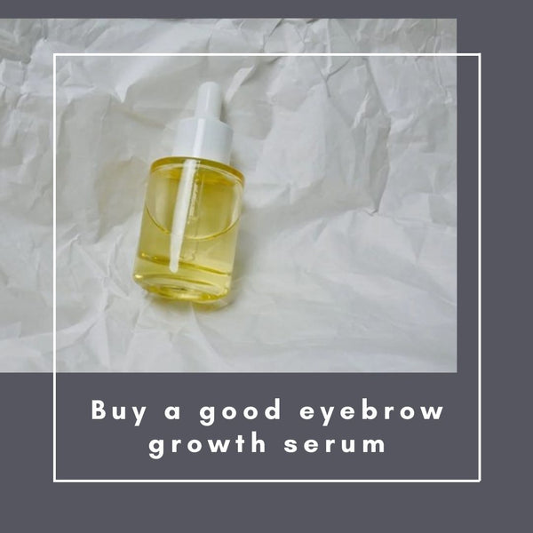 Buy a good eyebrow growth serum