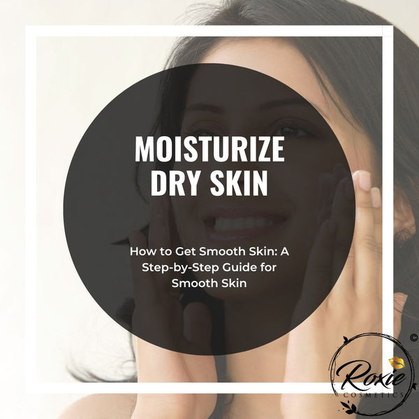 Moisturize dry skin