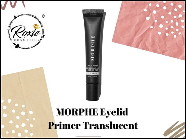 MORPHE Eyelid Primer Translucent