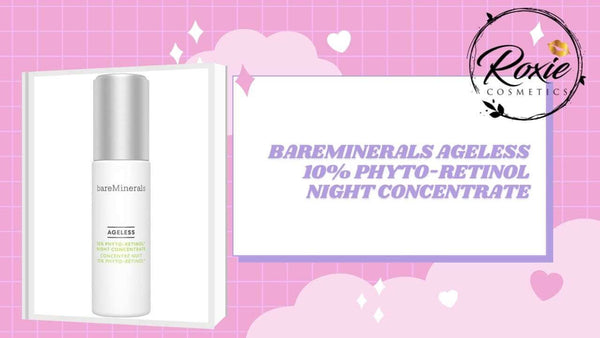 Bareminerals Ageless 10% Phyto-Retinol Night Concentrate