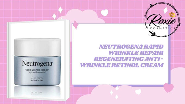 Neutrogena Rapid Wrinkle Repair Regenerating Anti-Wrinkle Retinol Cream