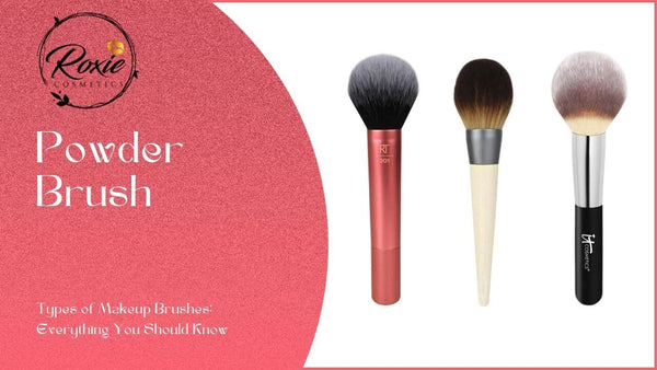 Types of Makeup Brushes & Their Uses