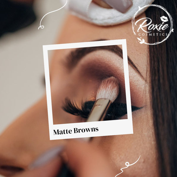 Matte Browns< Eyeshadow for Brown Eyes