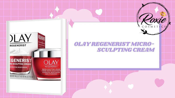 Olay Regenerist Micro-Sculpting Cream