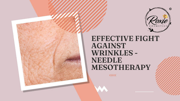 Effective fight against wrinkles - needle mesotherapy