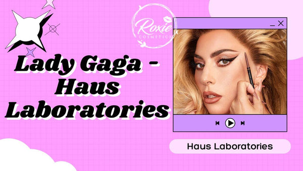 Lady Gaga - Haus Laboratories