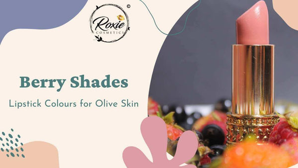 Berry Shades Lipstick for Olive Skin