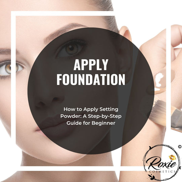 Step 2 How to Apply Setting Powder