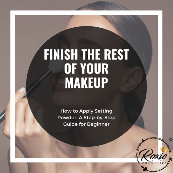Step 5 How to Apply Setting Powder