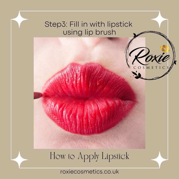 Fill in with lipstick using lip brush