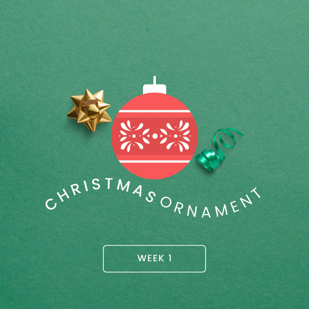 12 Weeks of Christmas Ornaments - Week 1