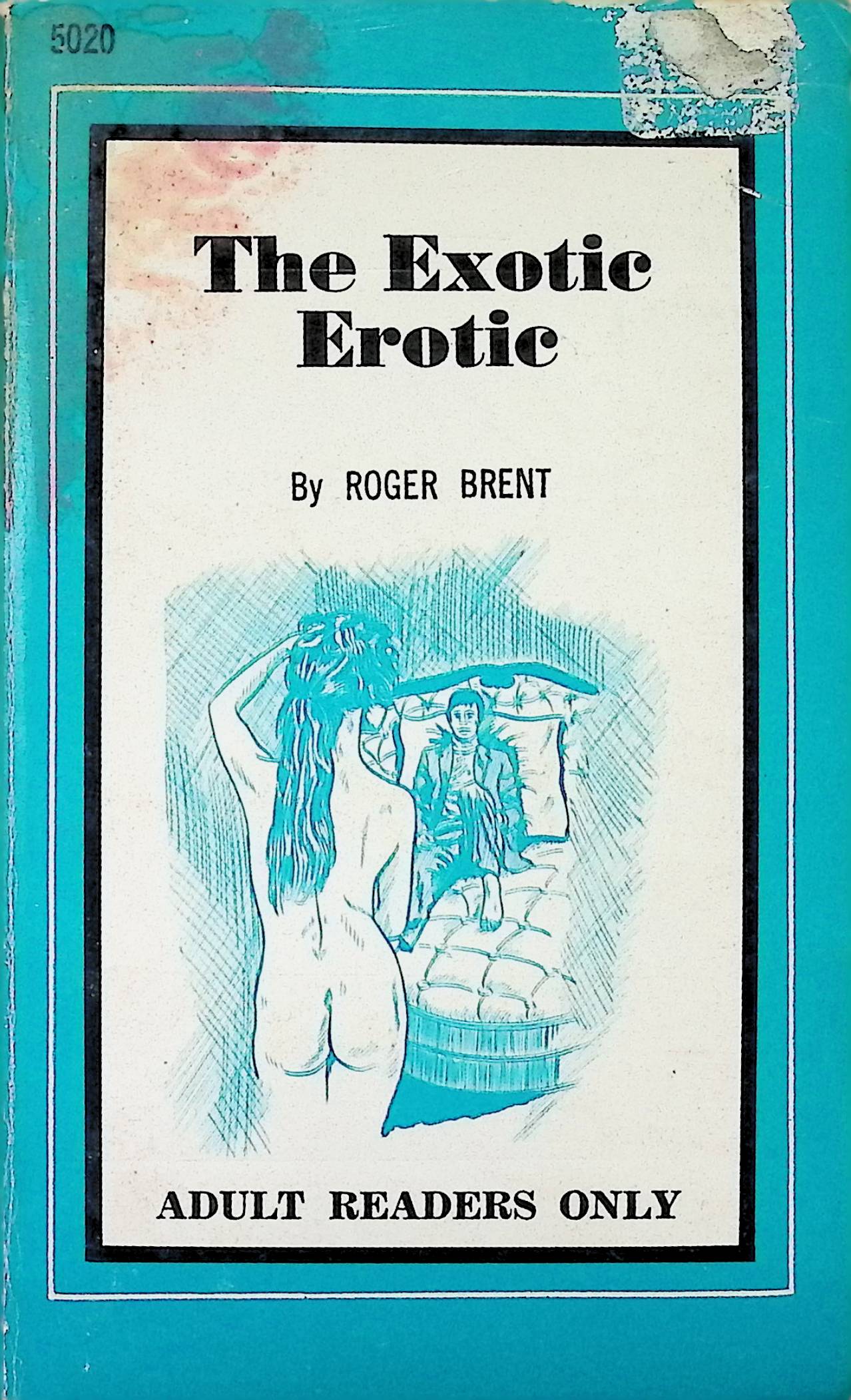 The Exotic Erotic by Roger Brent 1968 Adult Paperback Novel -112024AMP
