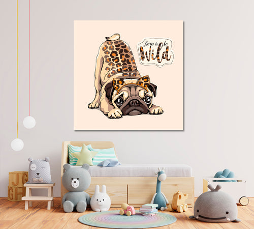 BORN TO BE WILD Cute Pug Funny Dog Whimsical Animal Canvas Print | Square Panel