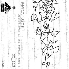 Kevin Sims // Battle Hymn of the Public, Part 1 TAPE