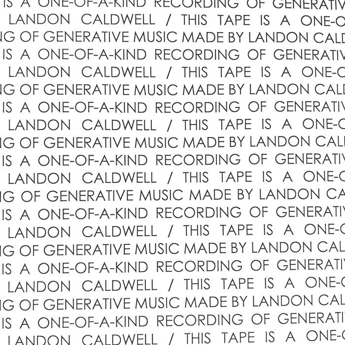 Landon Caldwell // Generative Music Tape