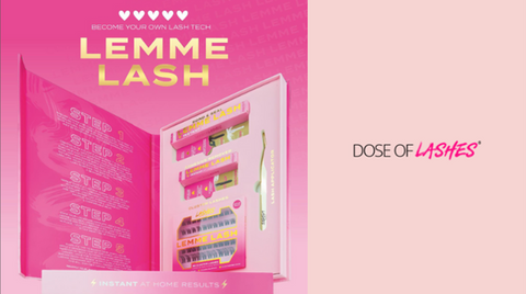 Lemme Lash Kit - Dose of Lashes