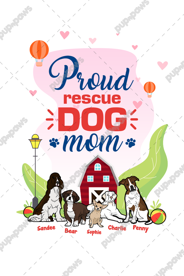 Download Proud Rescue Dog Mom Personalized Tee Pup N Paws