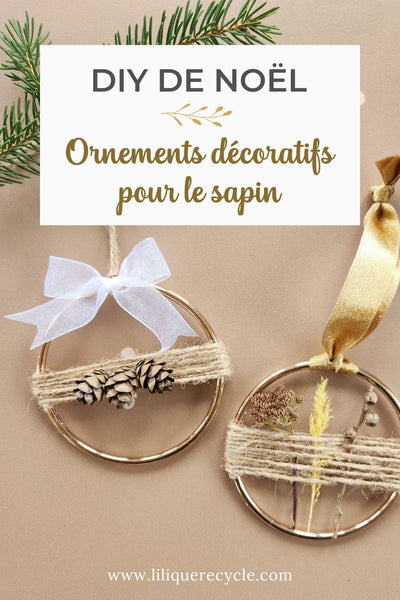 DIY de Noël : 3 ornements décoratifs pour le sapin