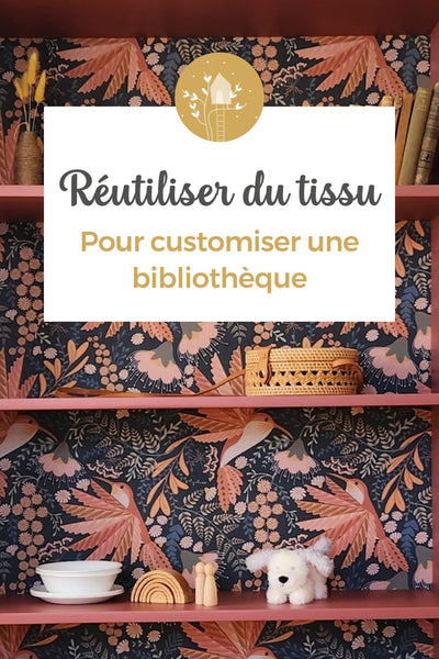 Idée déco : customiser une bibliothèque avec du tissu