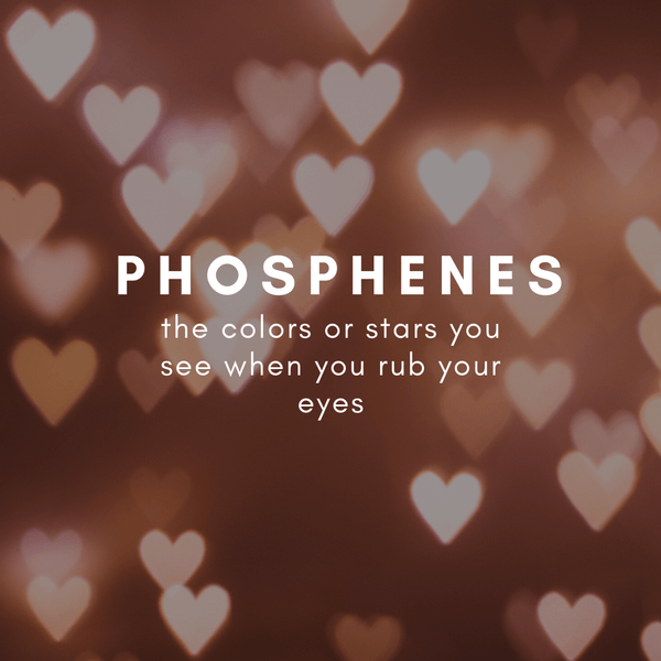 Phosphenes