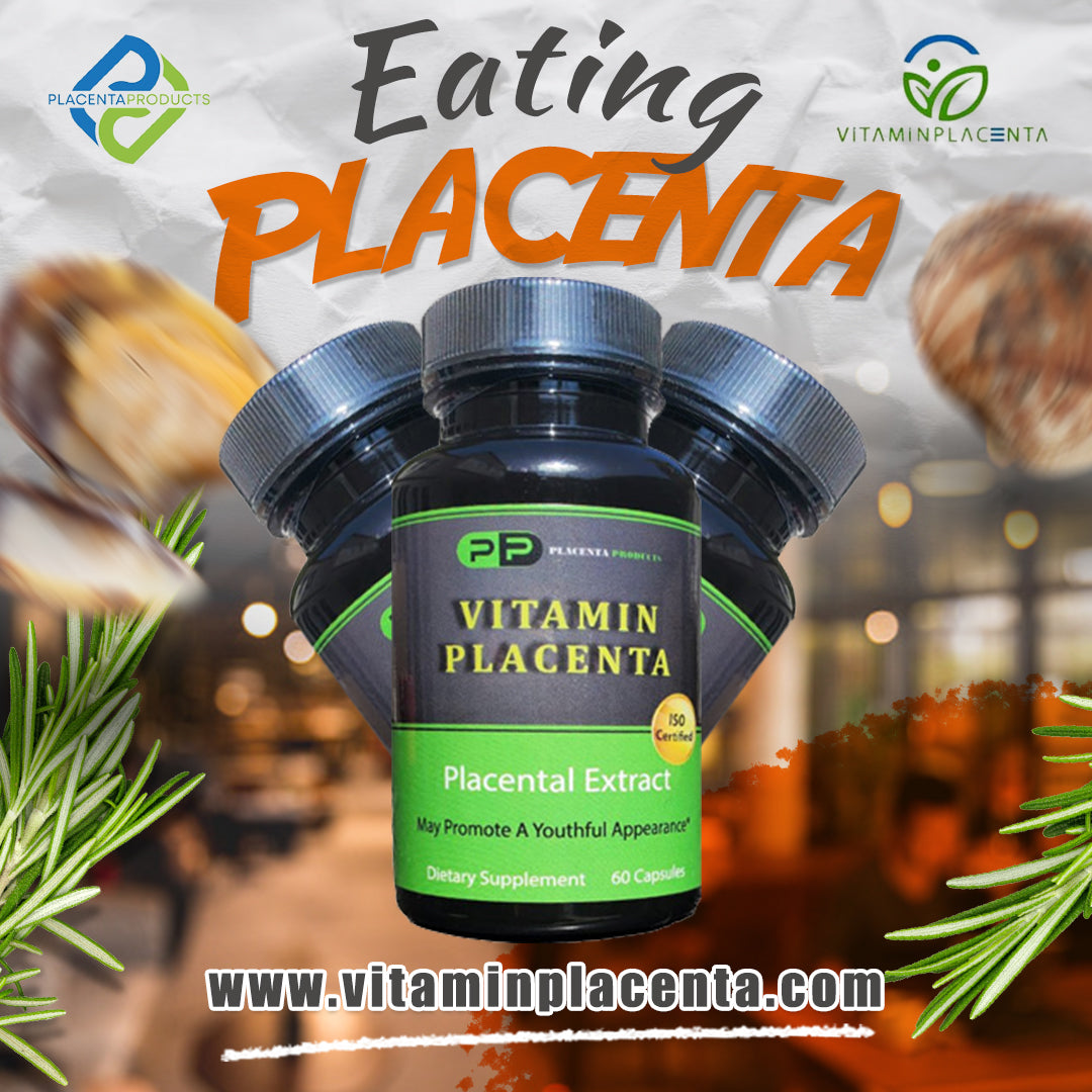 Eating Placenta