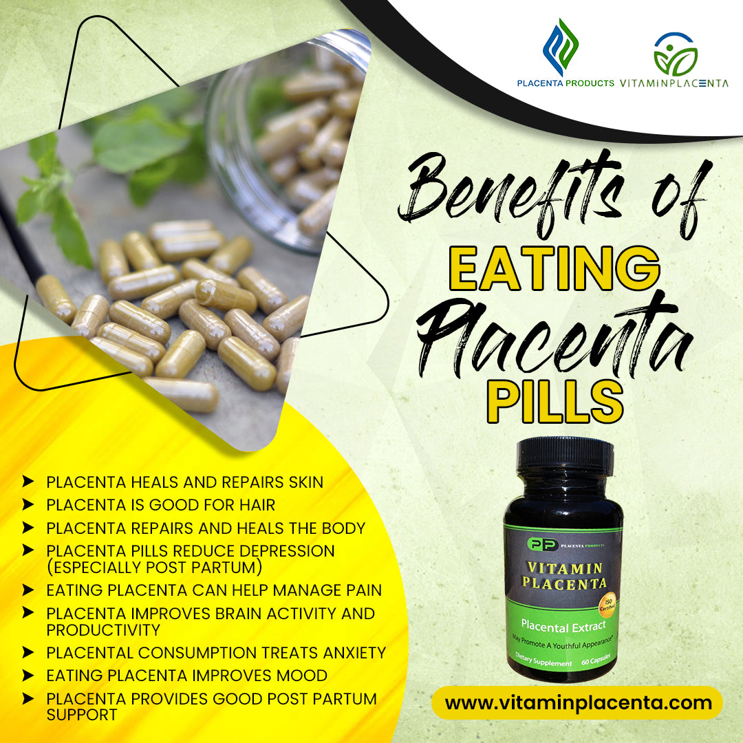 Benefits of eating placenta pills