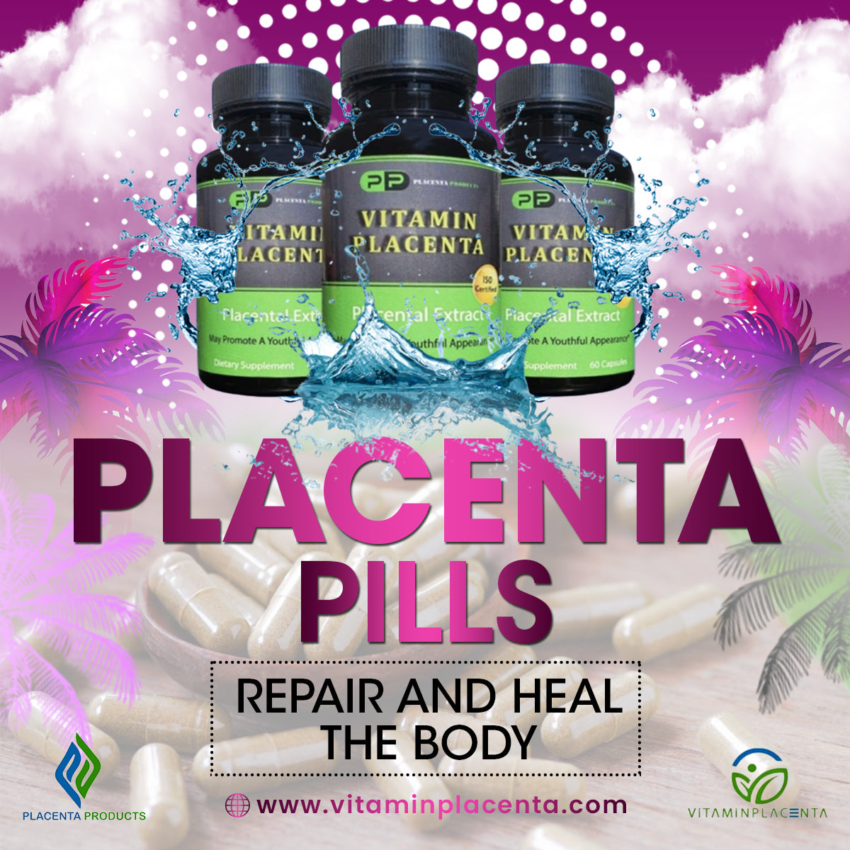 Placenta Pills Repair and Heal the Body